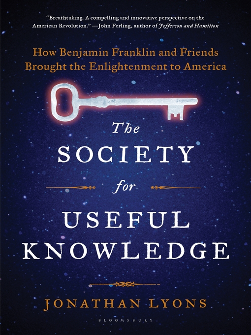 Title details for The Society for Useful Knowledge by Jonathan Lyons - Available